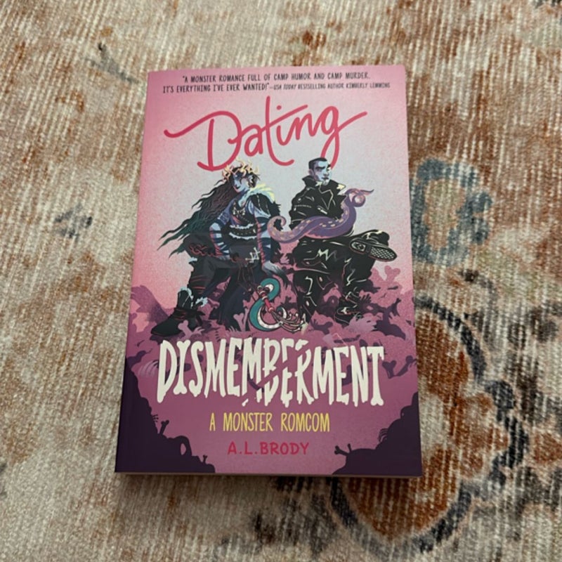 Dating and Dismemberment