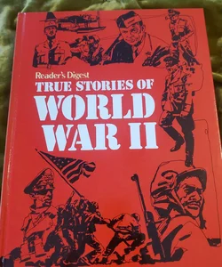 True Stories of World War II