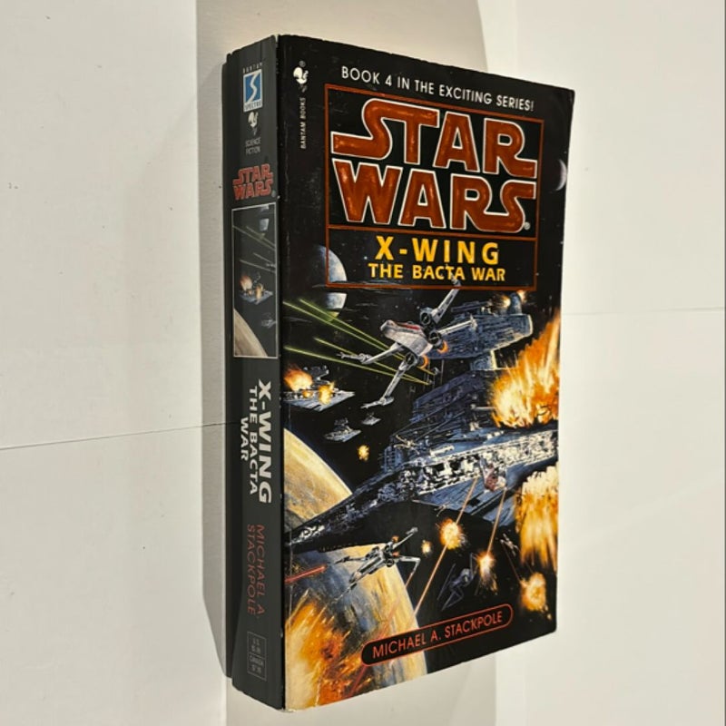 The Bacta War: Star Wars Legends (X-Wing)