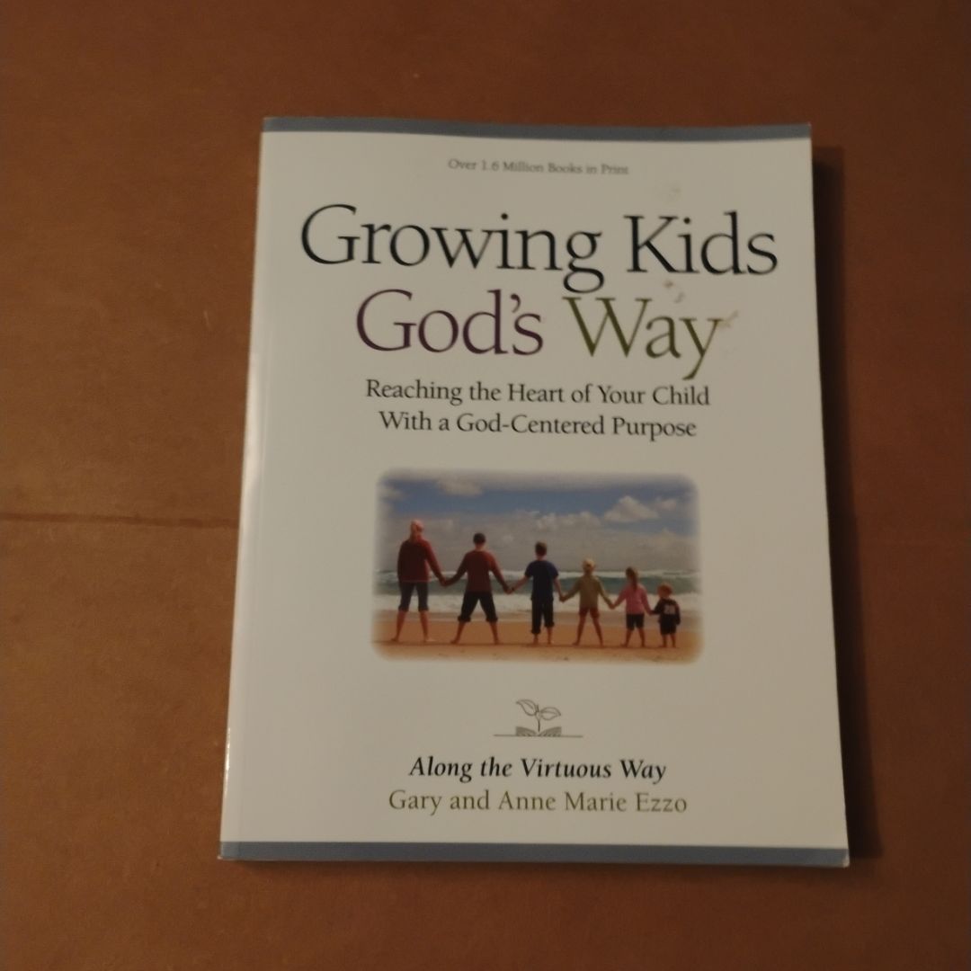 Growing Kids God's Way