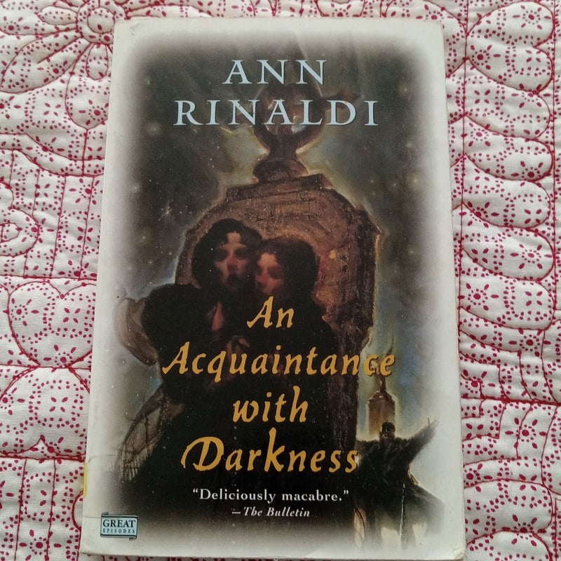 An Acquaintance With Darkness