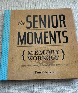 The Senior Moments Memory Workout