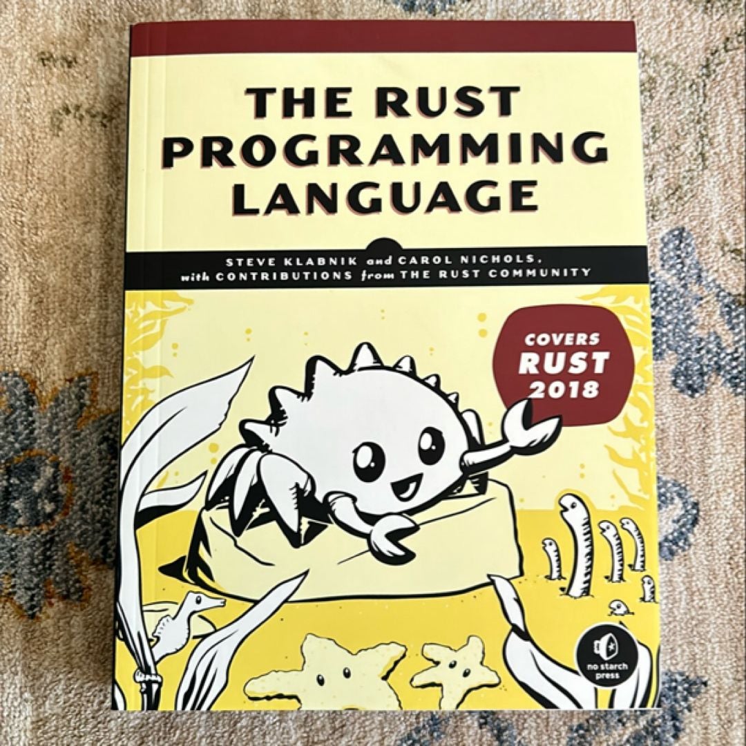 The Rust Programming Language (Covers Rust 2018) by Steve Klabnik ...