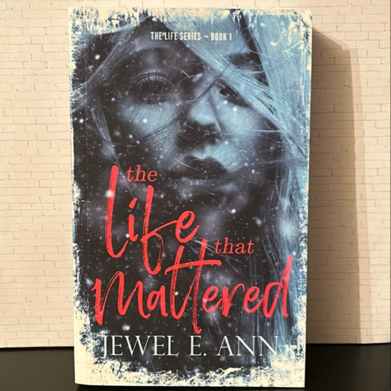 The Life That Mattered (signed)