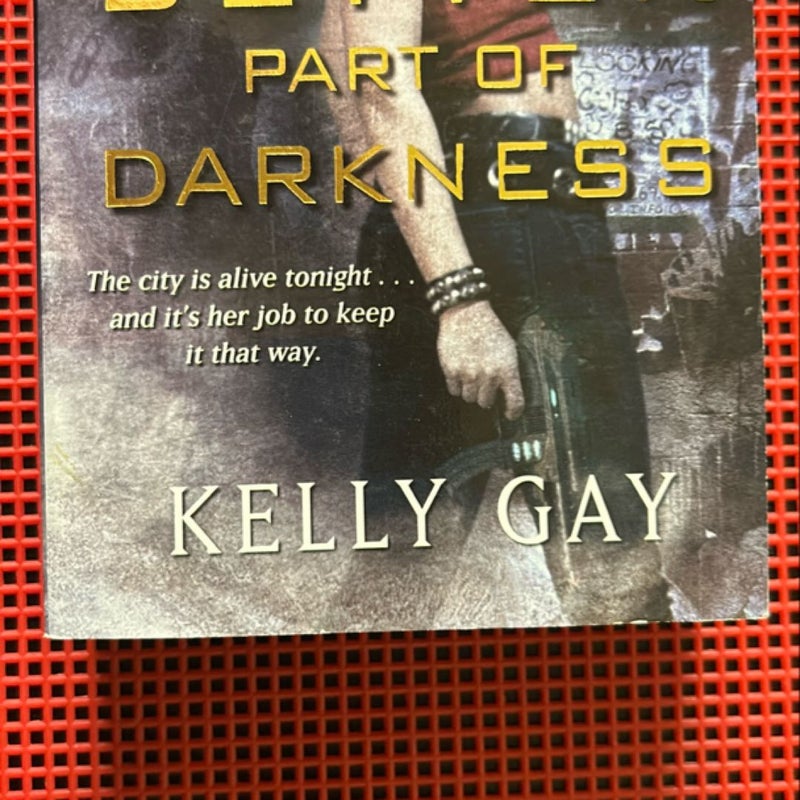 The Better Part of Darkness