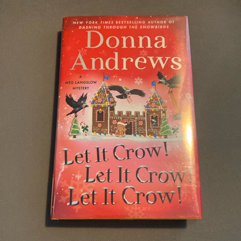 Let It Crow! Let It Crow! Let It Crow!