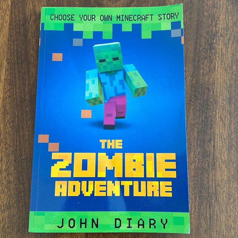 Choose Your Own Story: the Minecraft Zombie Adventure