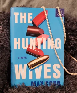 The Hunting Wives