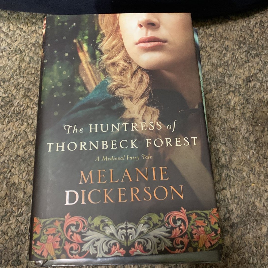 The Huntress of Thornbeck Forest