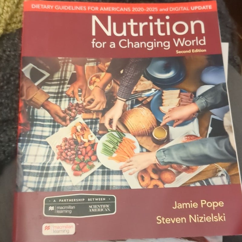 Scientific American Nutrition for a Changing World: Dietary Guidelines for Americans 2020-2025 and Digital Update