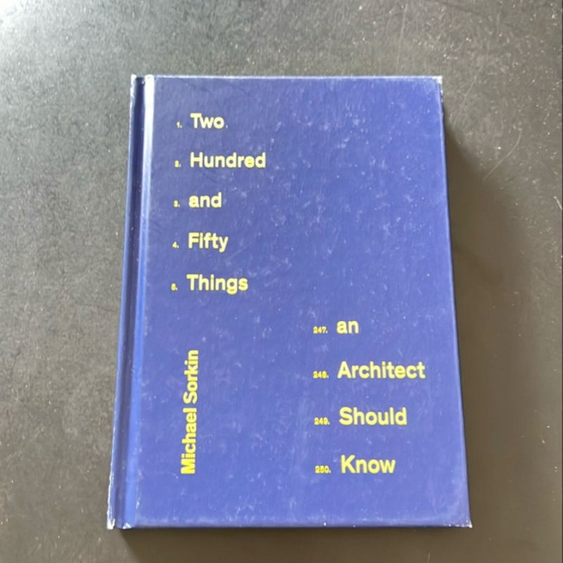 250 Things an Architect Should Know