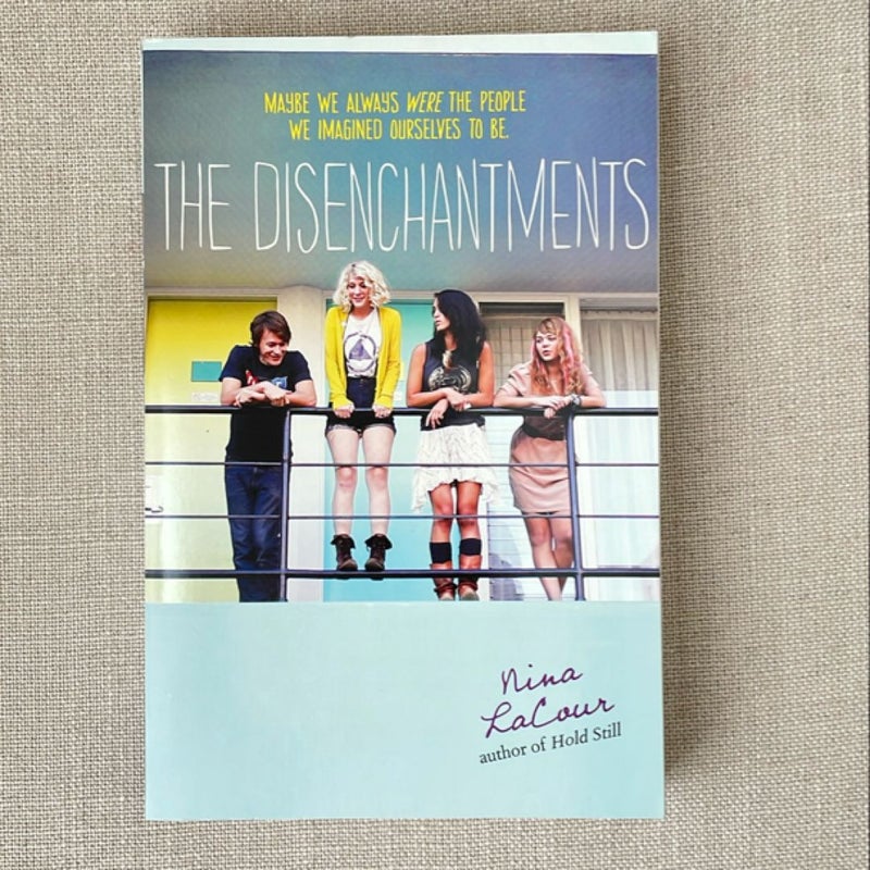 The Disenchantments