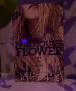 Hothouse Flower