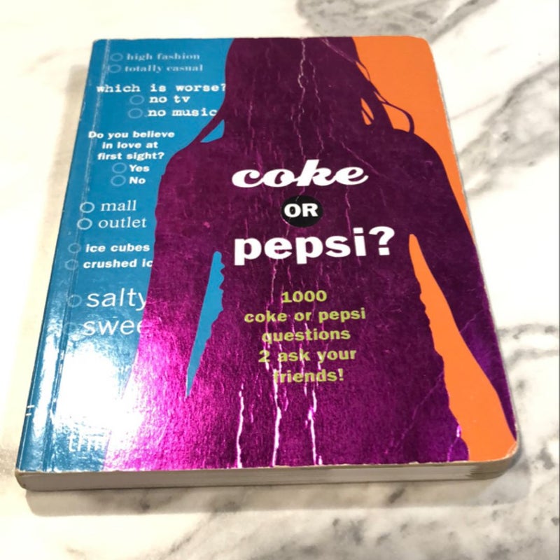 Coke or Pepsi