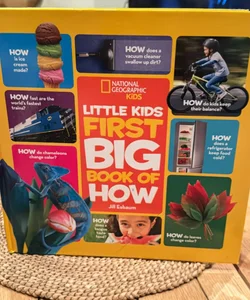 National Geographic Kids: Little Kids First Big Book of How