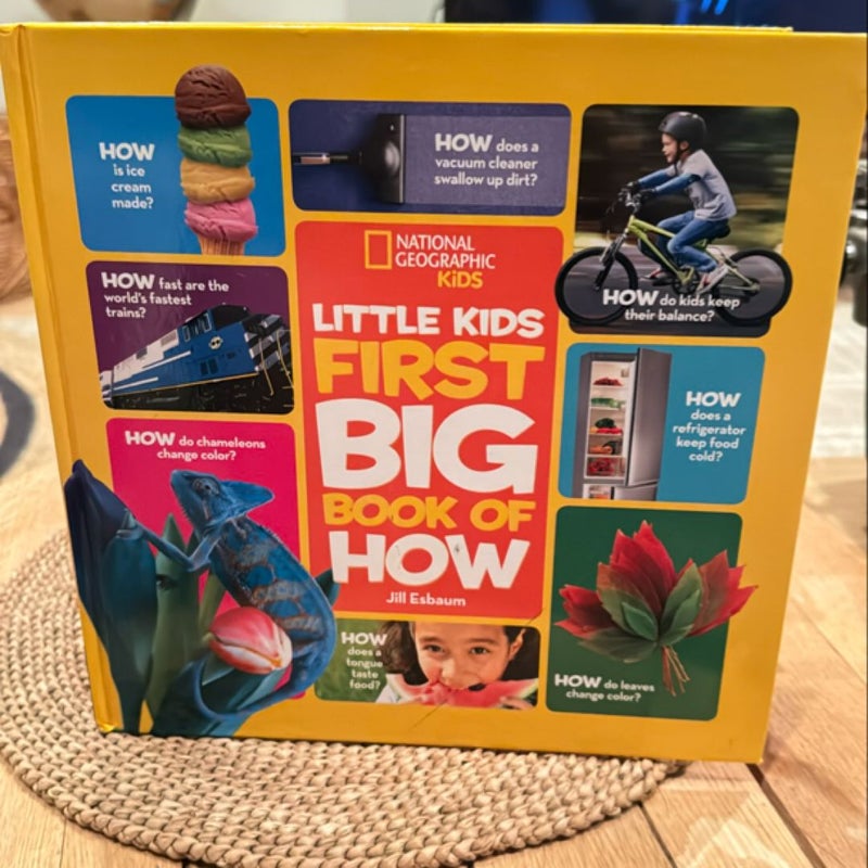 National Geographic Kids: Little Kids First Big Book of How