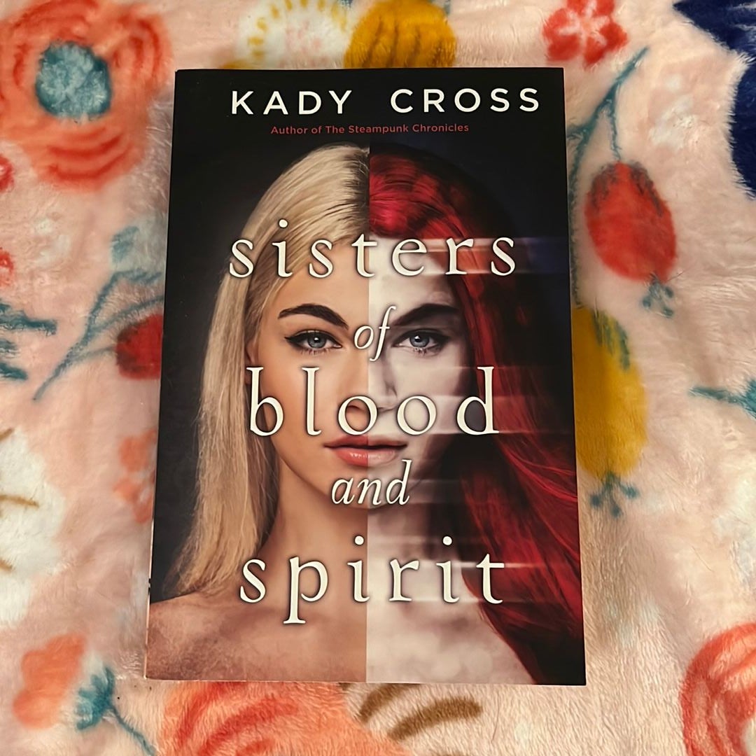 Sisters of Blood and Spirit