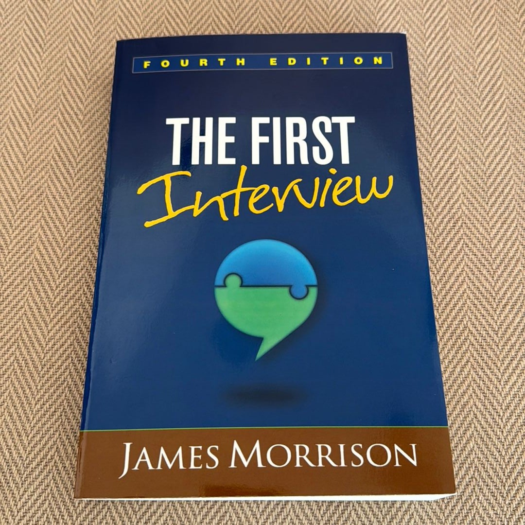 The First Interview