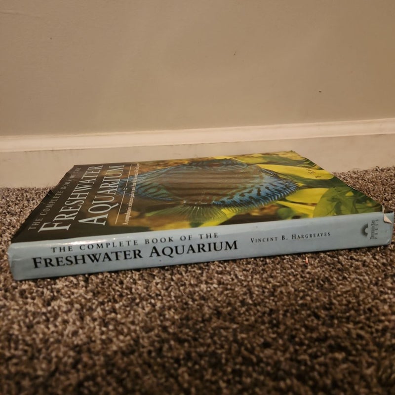 The Complete Book of the Freshwater Aquarium