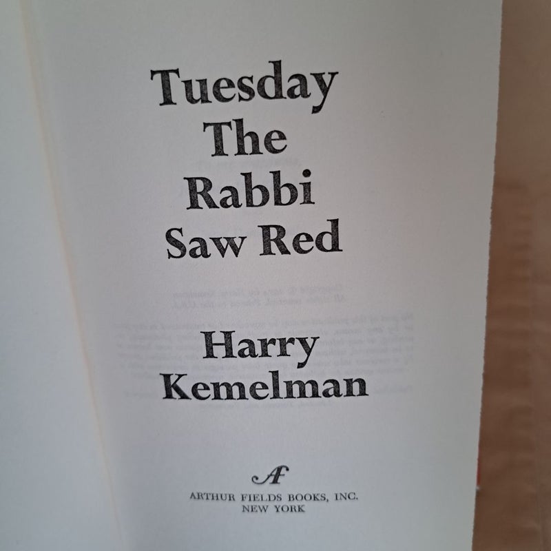 Tuesday the Rabbi Saw Red