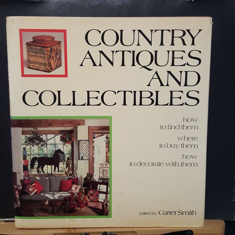 Country Antiques and Collectibles