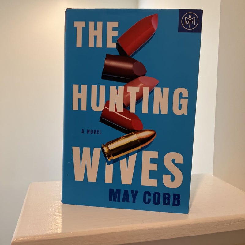 The Hunting Wives