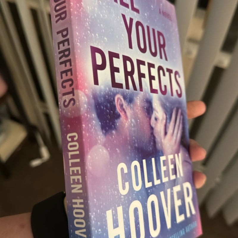 All Your Perfects