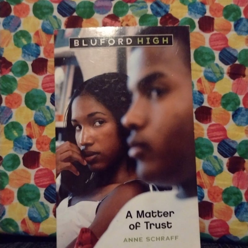 Bluford High #3: A Matter of Trust