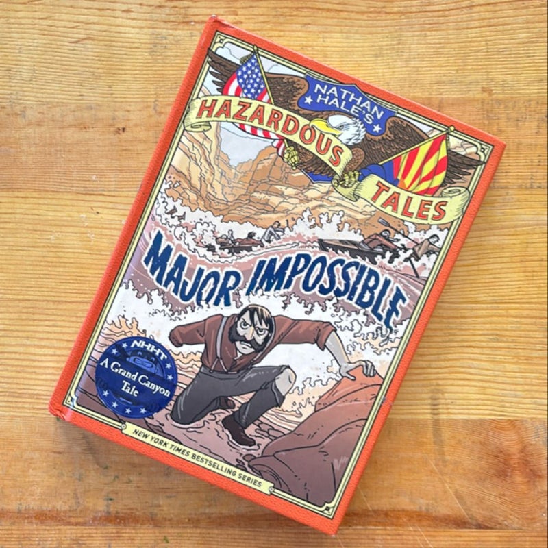 Major Impossible (Nathan Hale's Hazardous Tales #9)