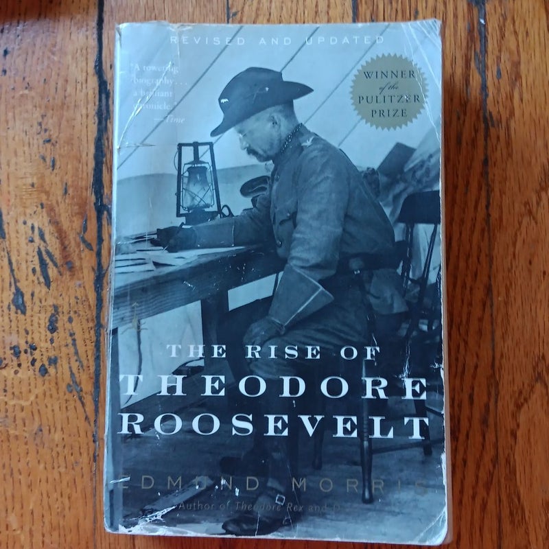 The Rise of Theodore Roosevelt