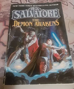 R.A. Salvatore the Demon Awakens , Demon War book 1 