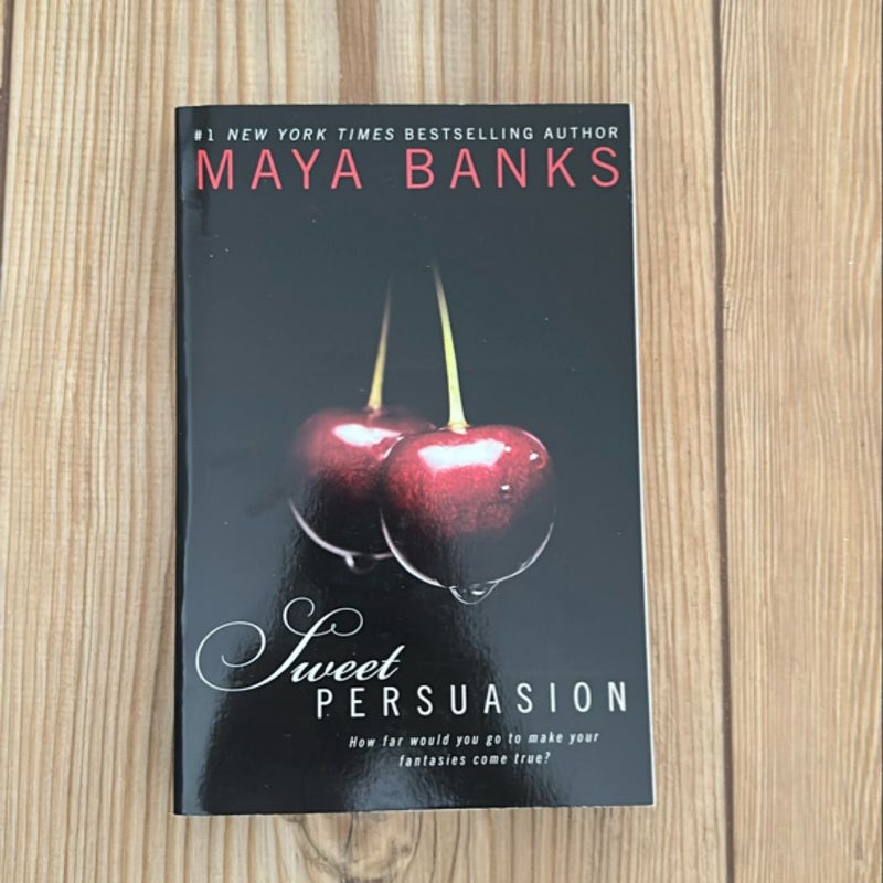 Sweet Persuasion