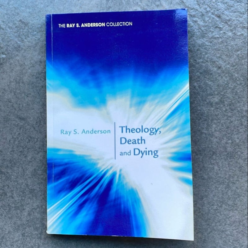 Theology, Death and Dying