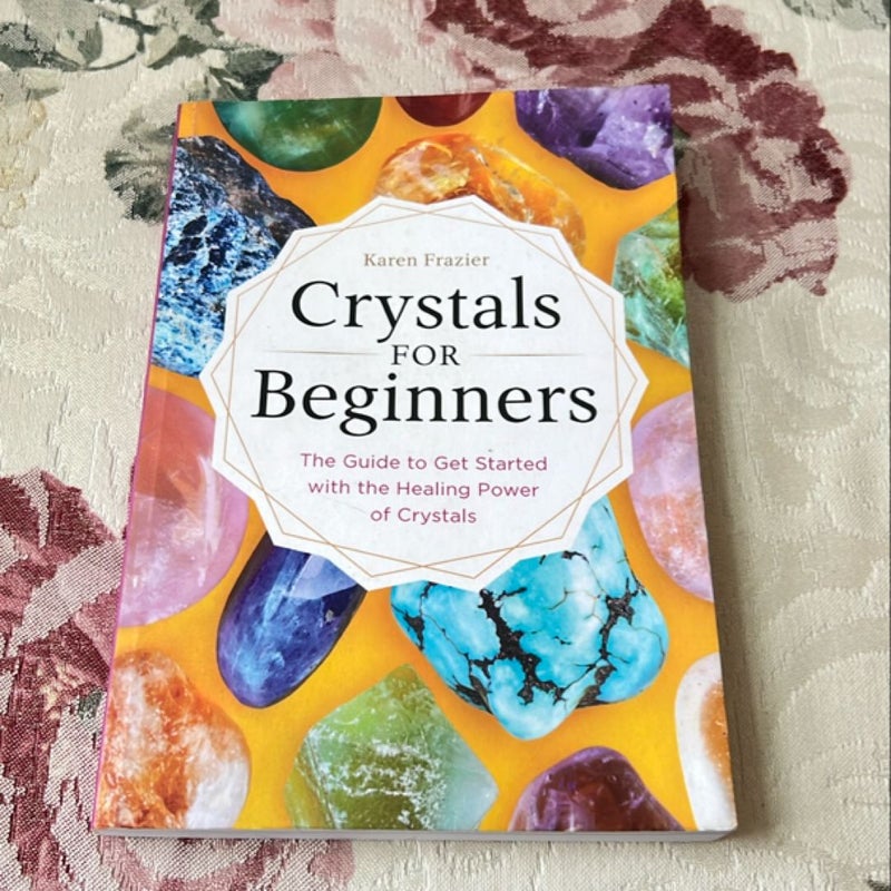 Crystals for Beginners