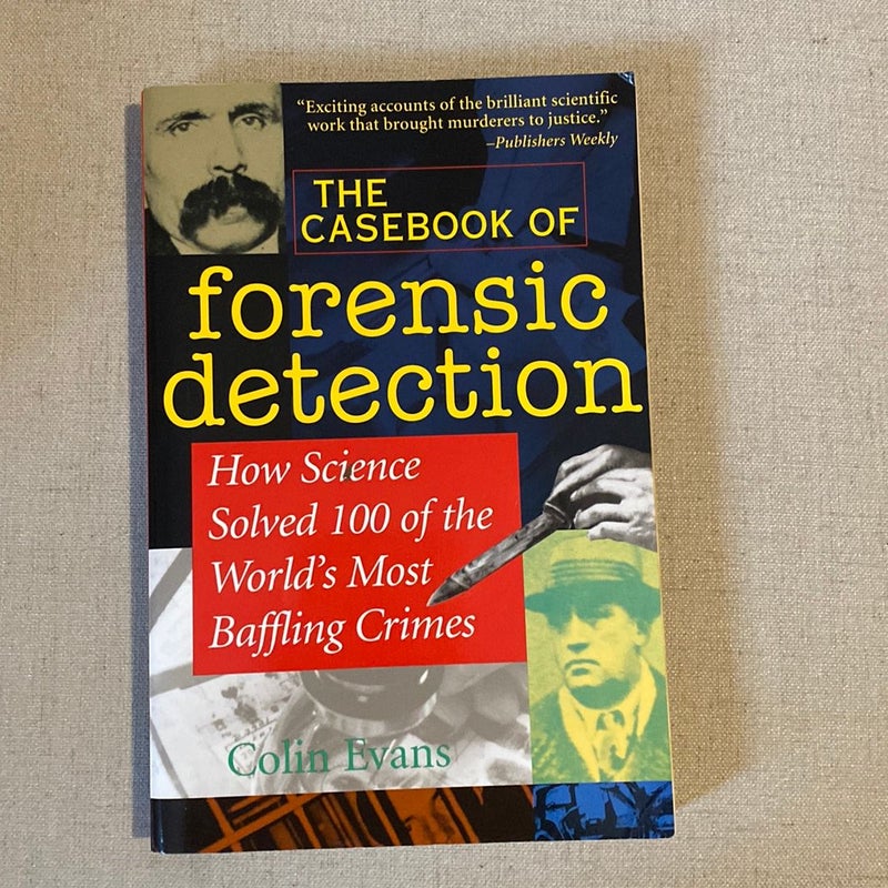 The Casebook of Forensic Detection
