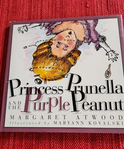 Princess Prunella and the Purple Peanut