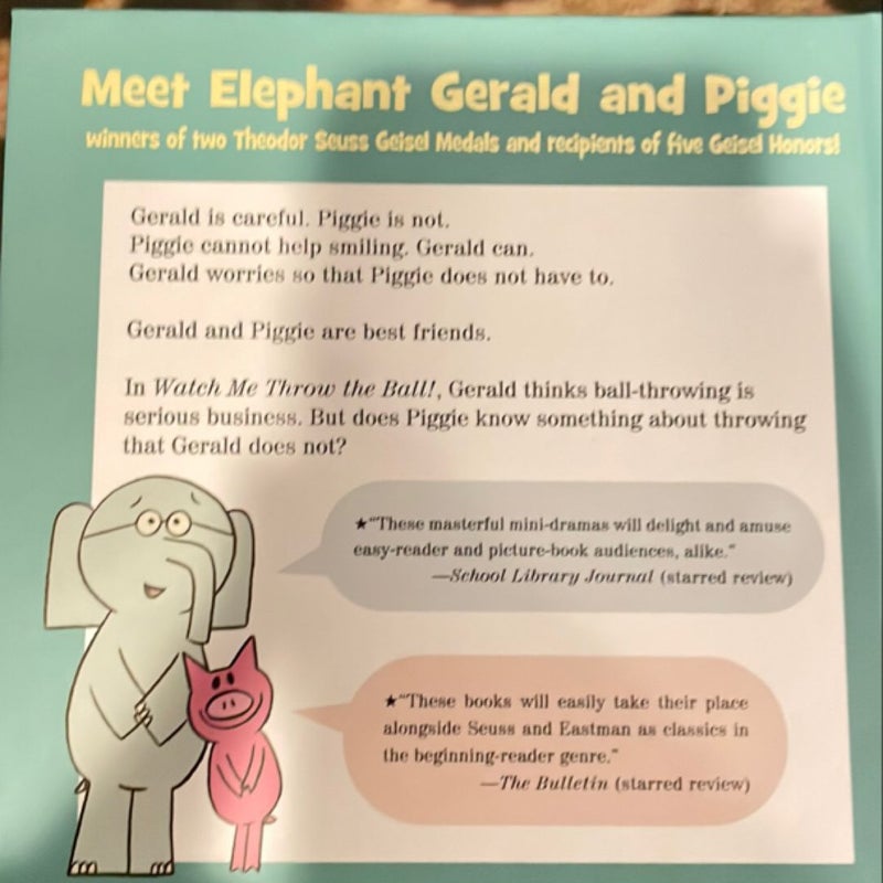 Watch Me Throw the Ball! (an Elephant and Piggie Book)