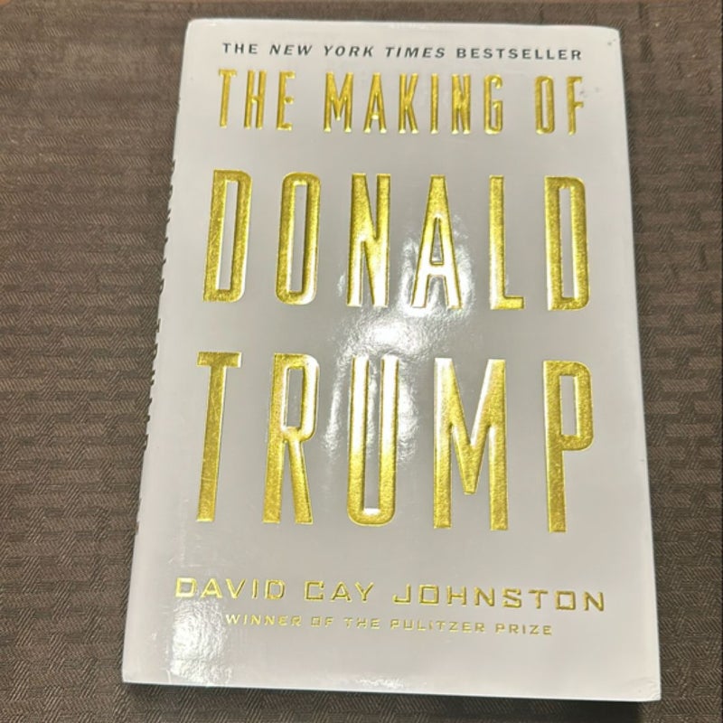 The Making of Donald Trump