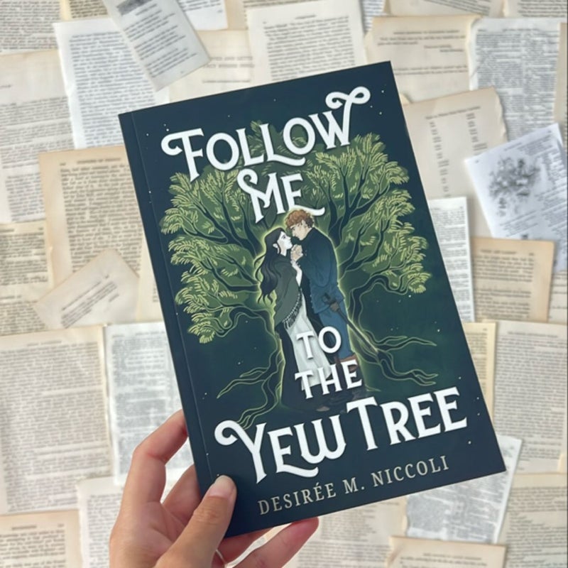 Follow Me to the Yew Tree