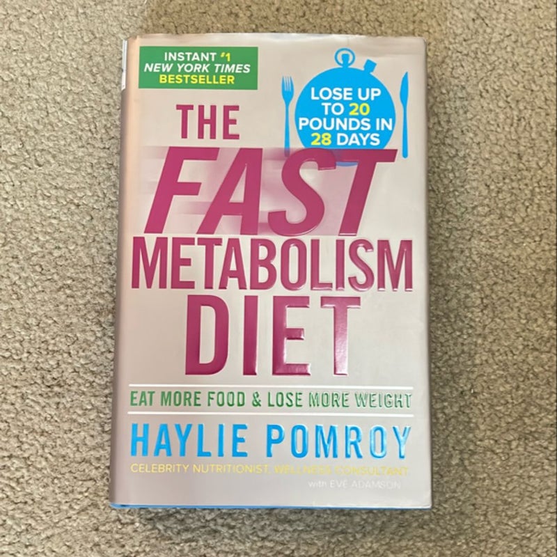 The Fast Metabolism Diet