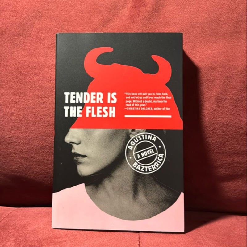 Tender Is the Flesh