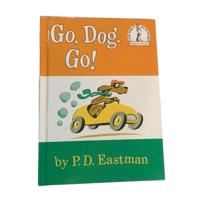 Go, Dog. Go!