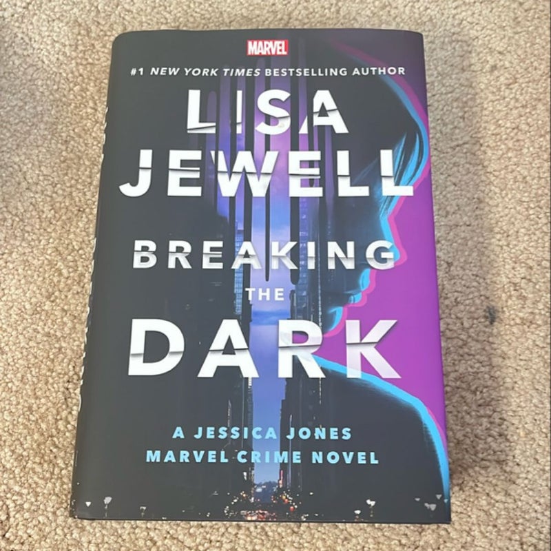 Breaking the Dark: a Jessica Jones Marvel Crime Novel