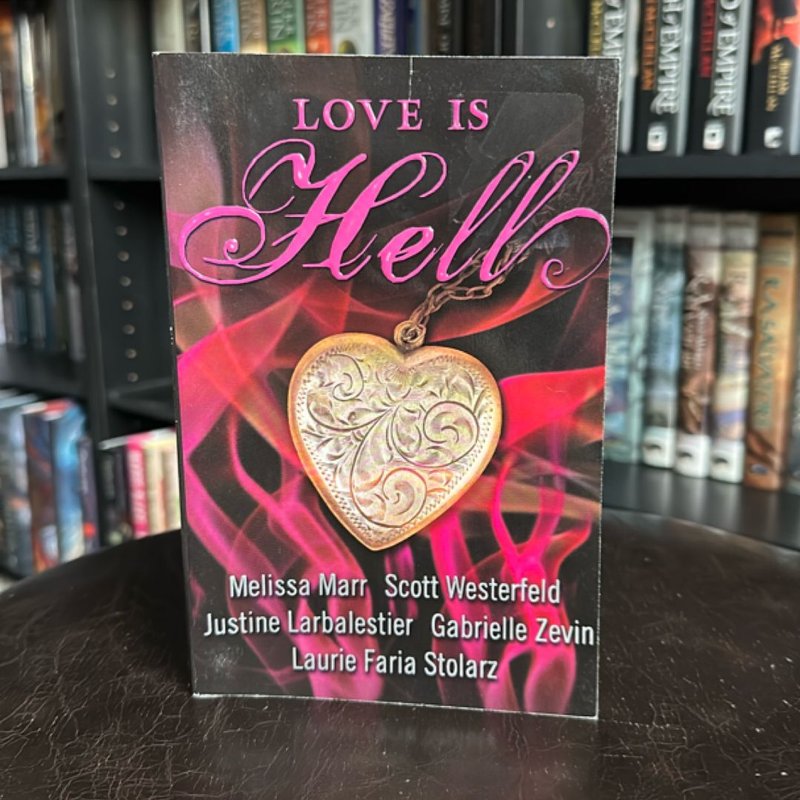 Love Is Hell