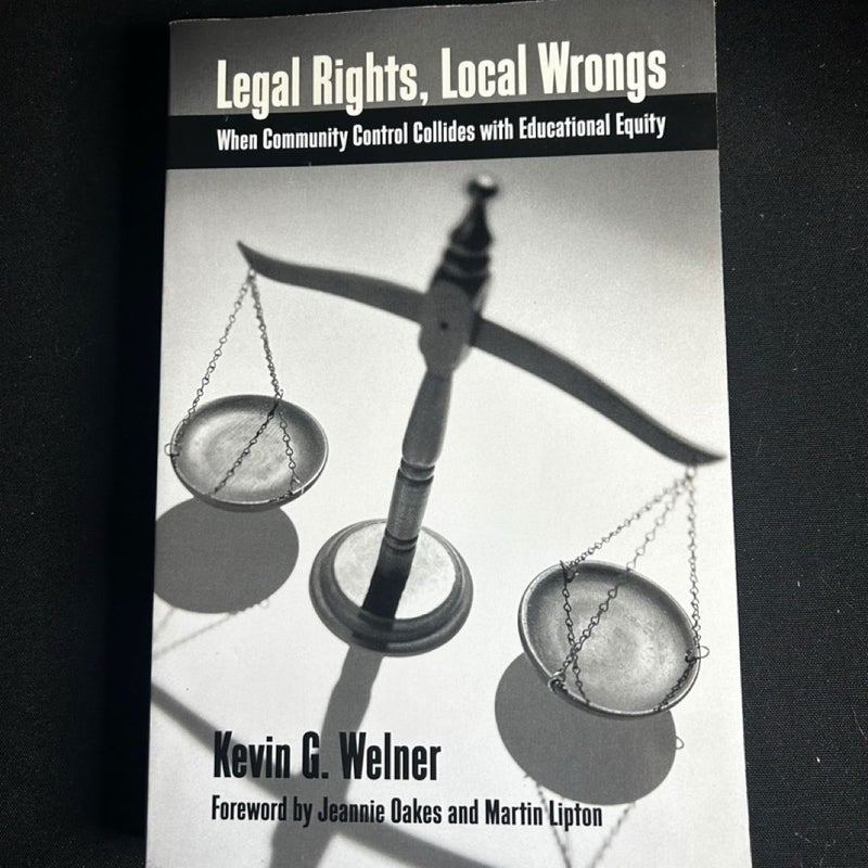 Legal Rights, Local Wrongs