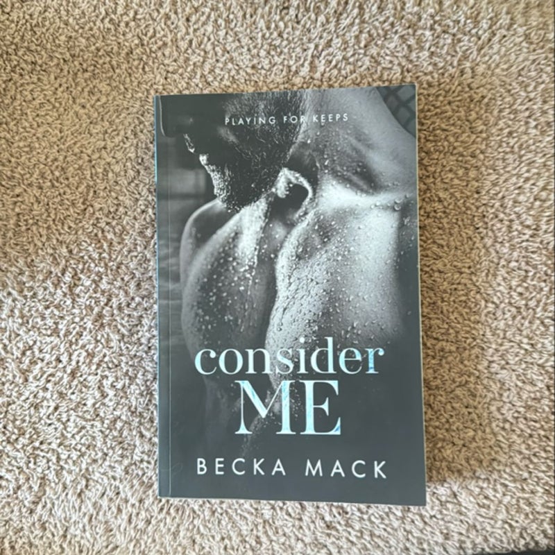 Consider Me (Playing for Keeps book one)