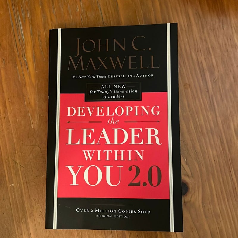 Developing the Leader Within You 2. 0