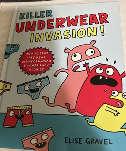 Killer Underwear Invasion!