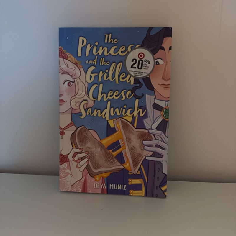 The Princess and the Grilled Cheese Sandwich (a Graphic Novel)