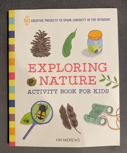 Exploring Nature Activity Book for Kids